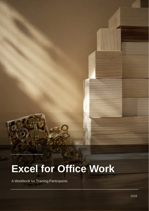 Excel for Office Work: An Exercise Workbook for Training Participants
