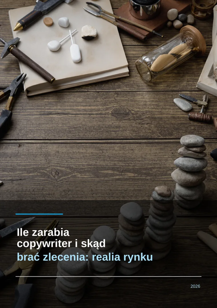 Ile zarabia copywriter i skąd brać zlecenia: realia rynku (okładka)